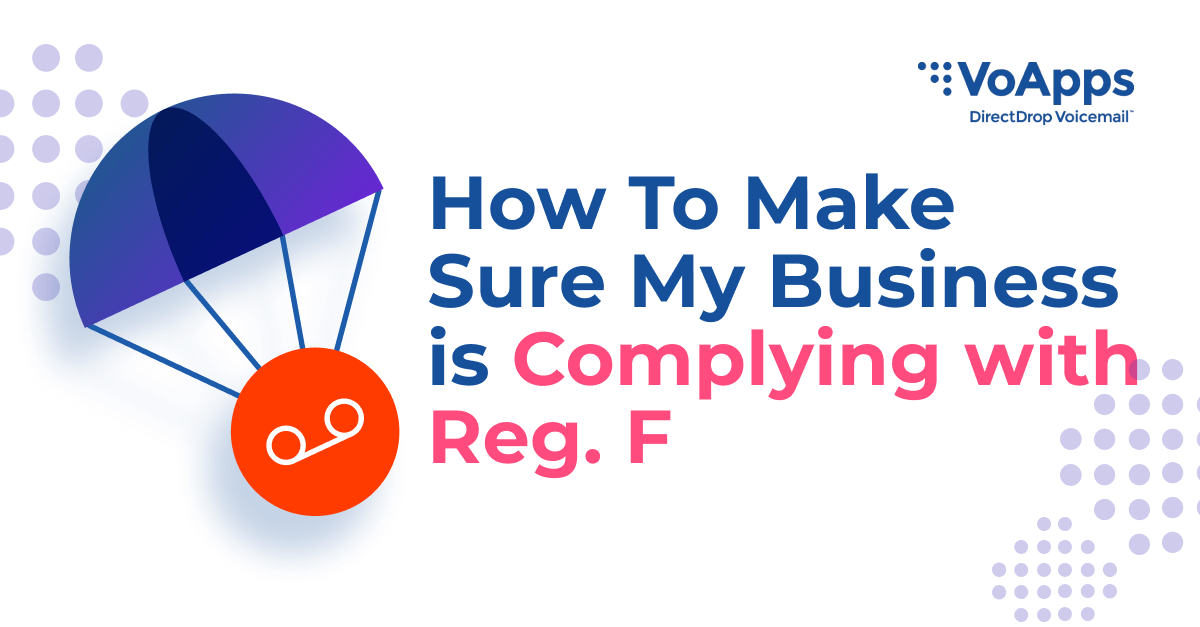 How to make sure my business is complying with Reg F.