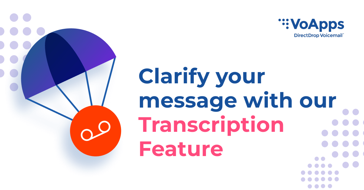 Send clear messages to consumers with new Transcription feature