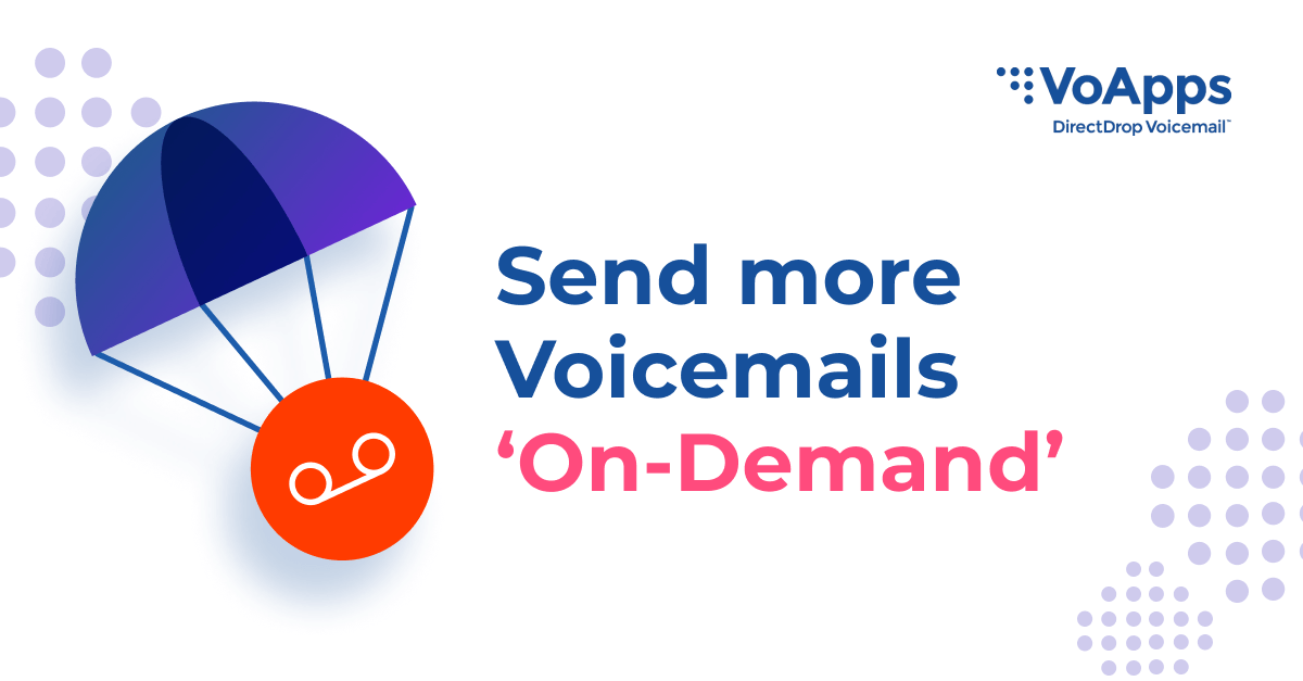 Send voicemails on demand
